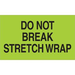 "Do Not..." Shipping Labels - Do Not Break Stretch Wrap, Green, 3 x 5"