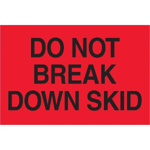 "Do Not..." Shipping Labels - Do Not Break Down Skid, Red, 2 x 3"